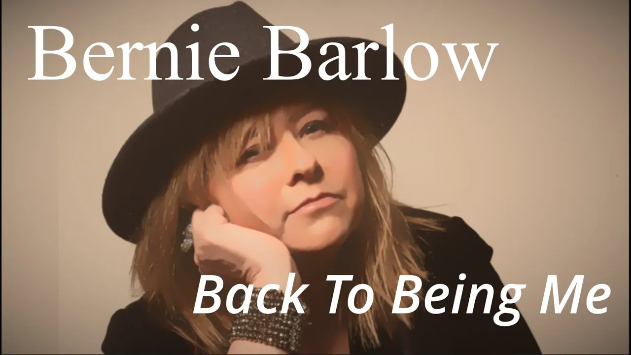 Bernie Barlow - Back To Being Me - Lyric Video Bernie Barlow - Back To Being Me - Lyric Video