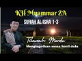 Download Lagu Tilawah Merdu Surat Al Isra Ayat 1-3, KH Muammar ZA #alquran #alisra #muammarza
