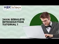 JAVA Servlets Tutorial 1 JAVA Servlets Course JAVA Tutorial Java Course Online
