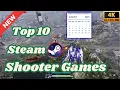 Top 10 Shooters on Steam August 2025