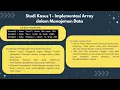 Studi Kasus terkait penggunaan Data Array dan Stack dalam Pemrograman