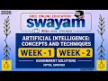 Artificial Intelligence Concepts and Techniques Week 1 Week 2 Assignment Solutions 2026
