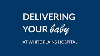 White Plains Hospital Maternity Tour