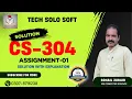 CS304 Assignment 1 Complete Solution Spring 2025 By Tech Solo Soft OOP CS304 Assignment 2025