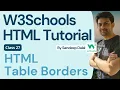 W3Schools W3Schools HTML W3Schools HTML Tutorial Class 027 W3Schools HTML Table Borders