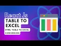 How to Export HTML Table to Excel React Export Excel Export HTML Table to Excel