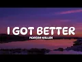 Morgan Wallen - I Got Better (Lyrics)