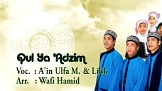 Download ANUGRAH ILAHI - QUL YA ADZIM (OFFICIAL MUSIC VIDEO) MP3