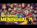 Download Lagu ABU NAWAS MENINGGAL? •KISAH LUCU ABU NAWAS