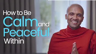 how to be calm and peaceful within buddhism in english