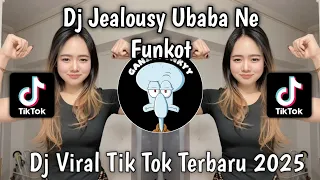 dj jealousy ubaba ne jealousy funkot remix terbaru viral tiktok 2026