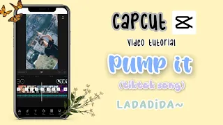 Download ☕ tutorial Capcut video transisi ; pump it (tiktok song) / ass is sweaty-kellan - pro bgt !! MP3