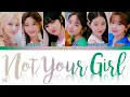 Download Lagu IVE (아이브) - Not Your Girl Lyrics [Color Coded Han/Rom/Eng]