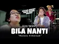 Download Lagu @MaulanaArdiansyah  bawain lagu || Bila Nanti || sedih dan baper