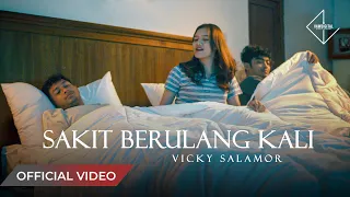 vicky salamor sakit berulang kali official music video 