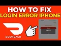 How To Fix DoorDash Login Error iPhone 2025