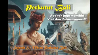 Download PERKUTUT BALI DAN MITOSNYA || Apakah Perkutut Bali juga memiliki Yoni \u0026 Katuranggan  || MP3