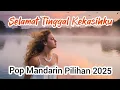 Download Lagu SELAMAT TINGGAL KEKASIHKU,‼️POP MANDARIN PILIHAN TERBAIK 2025 #lovesong #hitsong #videoviral