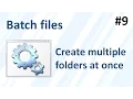 How to create multiple folders at once using a batch file