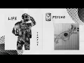 PSYCHO (Audio) - "LIFE" | TEMPUS