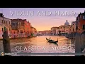 Download Lagu Violin and Piano | Classical Music