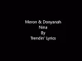 Meron & Donyanah Nina lyric