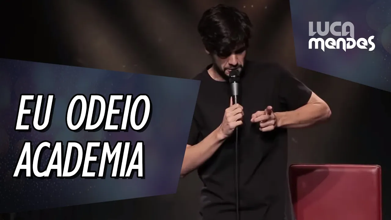 Eu Odeio Revezar na Academia - Luca Mendes - Stand up Comedy