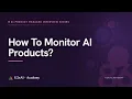 AI observability and monitoring for product managers