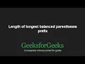 Length of longest balanced parentheses prefix GeeksforGeeks