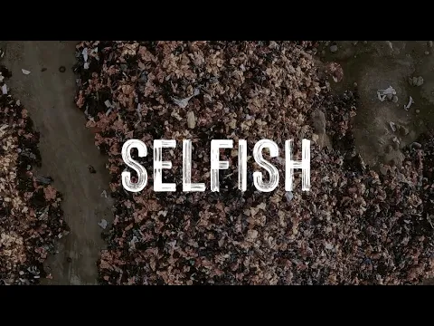 Selfish - Trailer (EN)