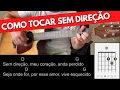 Lagu Como Tocar SEM DIREÇÃO (Simplificada) Rick e Renner/Eduardo Costa