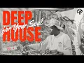 Lagu DEEP HOUSE FOR YOUR SOUL VOL 3|FT. POIZEN, KUDBEU, DA VYNALIST, NASTEE NEV, RALF GUM, THE LAYABOUTS