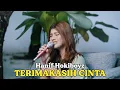 Download Lagu TERIMAKASIH CINTA - HANIF HOKIBOYZ | Cover by Nabila Maharani
