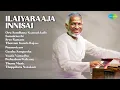 Download Lagu Classic Love Songs by Ilaiyaraaja | Ilaiyaraaja Songs | Oru Sandhana Kaattukkulle | Samakkozh...