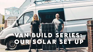 We have Solar Power! 480W Solar Panel Install | Sprinter Van Conversion Ep 11 | VAN LIFE UK