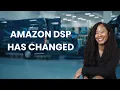 Amazon DSP What You NEED To Know 2024