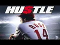 Hu tle - The Pete Rose Betting Scandal