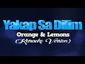 YAKAP SA DILIM - Orange & Lemons (KARAOKE VERSION)