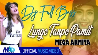 Download DJ FULL BASS - LUNGO TANPO PAMIT - HOUSE MUSIC TERBARU 2020  | MEGA ARMITA (Official Music Video) MP3