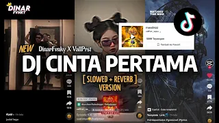 Download DJ CINTA PERTAMA [Slowed + Reverb] MENGKANE || DinarFvnky X VallPrst MP3