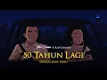 Download Lagu Yuni Shara Feat Raffi Ahmad - 50 Tahun Lagi (Official Lyric Video)