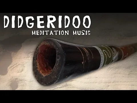 Download MP3 Didgeridoo Meditation Music For Relaxation Healing & Trance