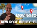 Moving to New Port Richey Florida 2026 - FULL Living Here Guide