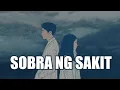 Download Lagu Sobra Ng Sakit - Honjoms | Lyrics Video