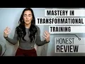 Mastery In Transformational Training HONEST REVIEW NOT GOOD