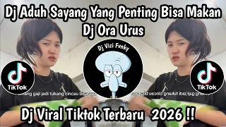 dj adoh sayang yang penting bisa makan dj ora urus toton caribo viral tiktok 2026