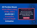 3D Parallax Effect with HTML CSS and JavaScript Mouse Move Animation Tutorial