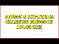 DevOps SysAdmins Changing MongoDB Oplog size 2 Solutions