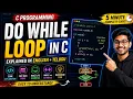 DO WHILE LOOP IN C