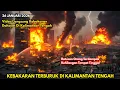 Lagu HARI INI KEBAKARAN BESAR MENERJANG KALTENG, 374 JIWA TERPAKSA MENGUNGSI, 2 SEKOLAH HANGUS TERBAKAR
